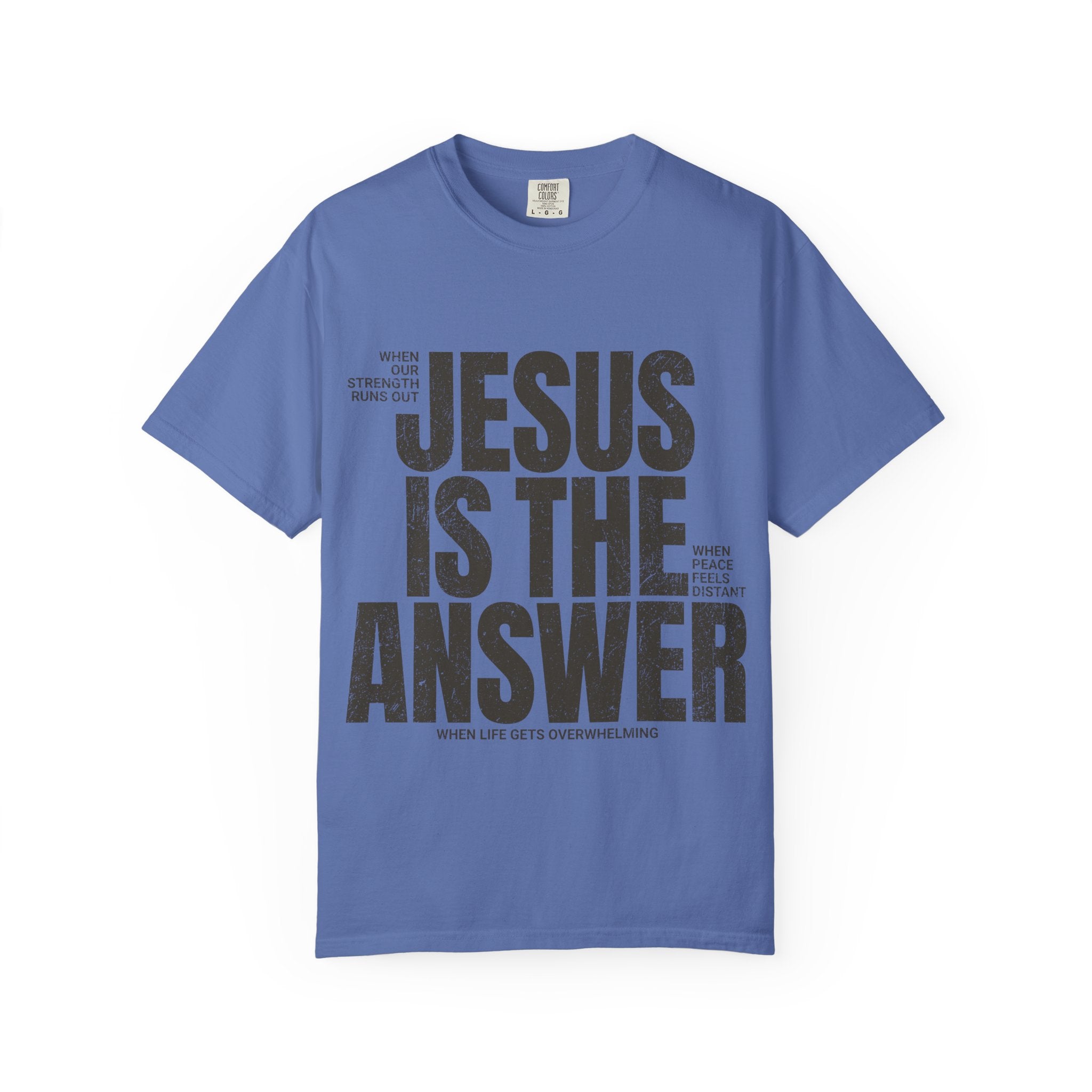 Jesus Is The Answer T-Shirt — Christian Faith Graphic Tee