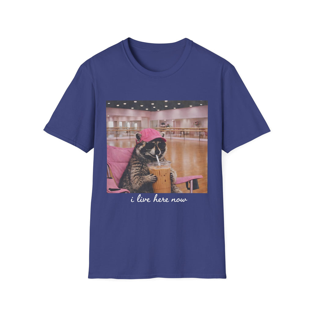 T-Shirt — Cute Dance Mom Graphic Tee ("I Live Here Now")