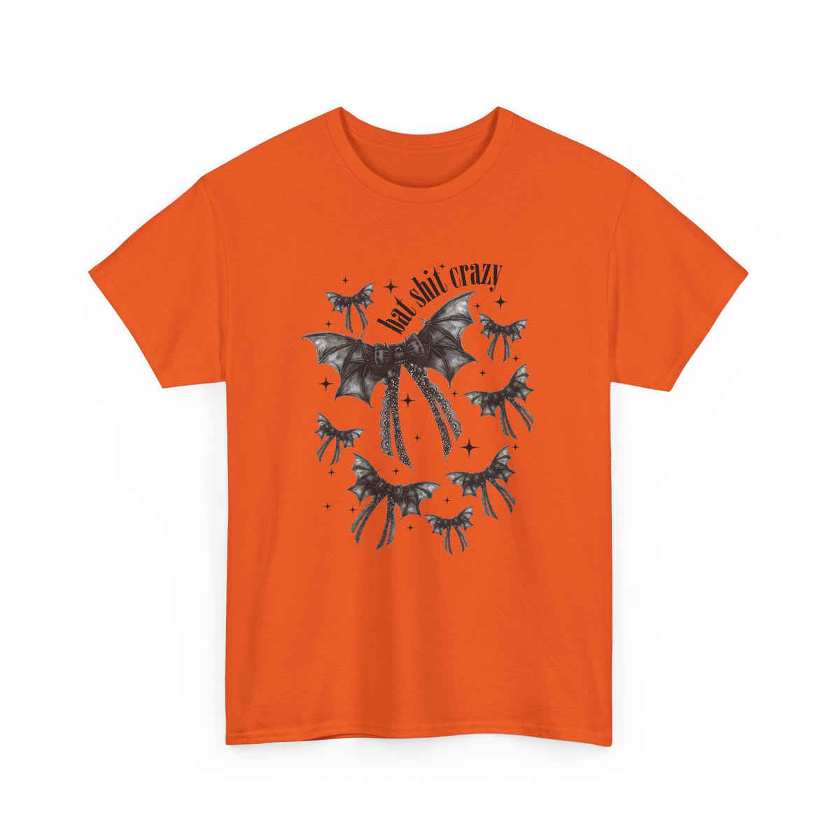 Bat S*it Crazy Tshirt
