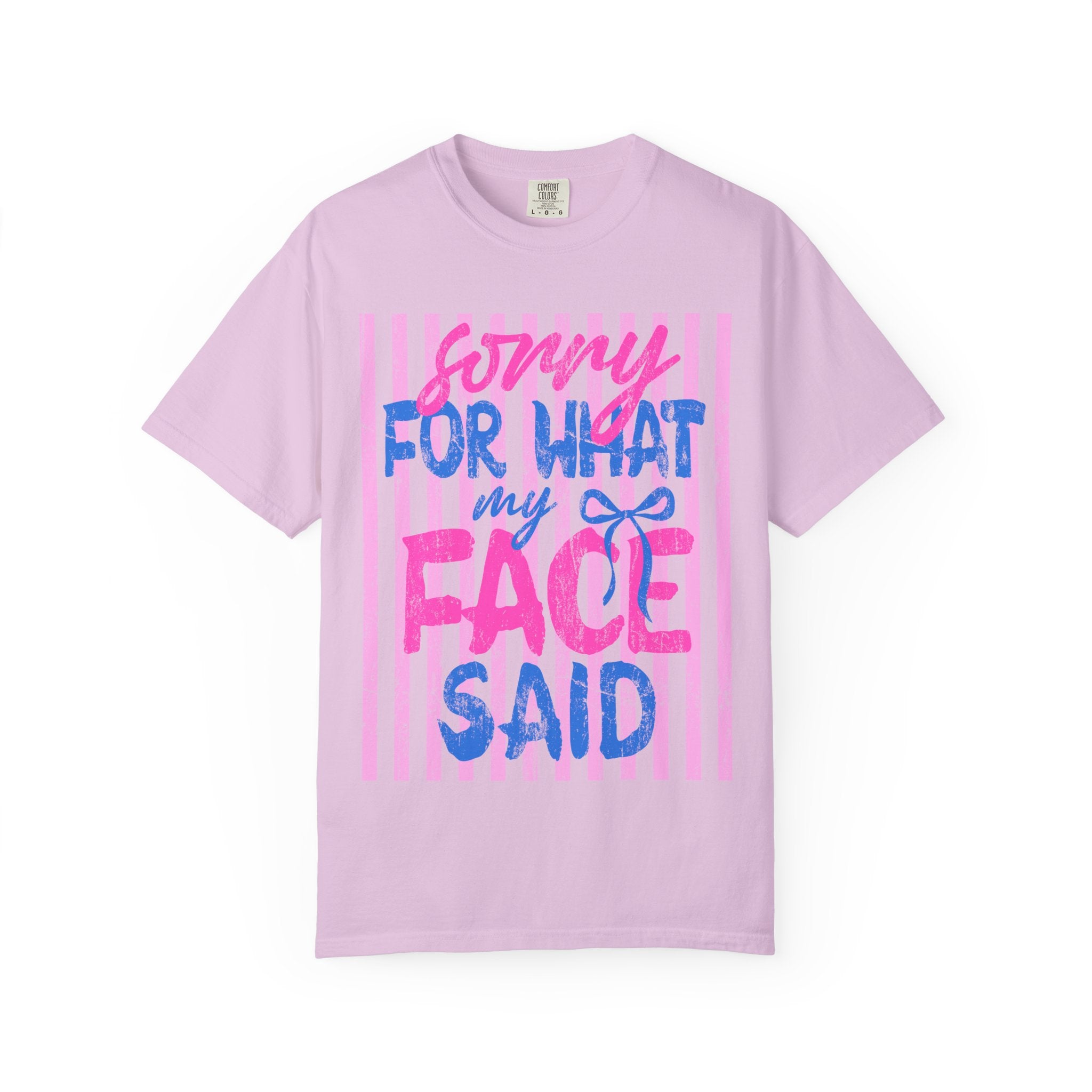 T-Shirt — "Sorry For What My Face Said" Graphic Tee (Pink & Blue Stripes)