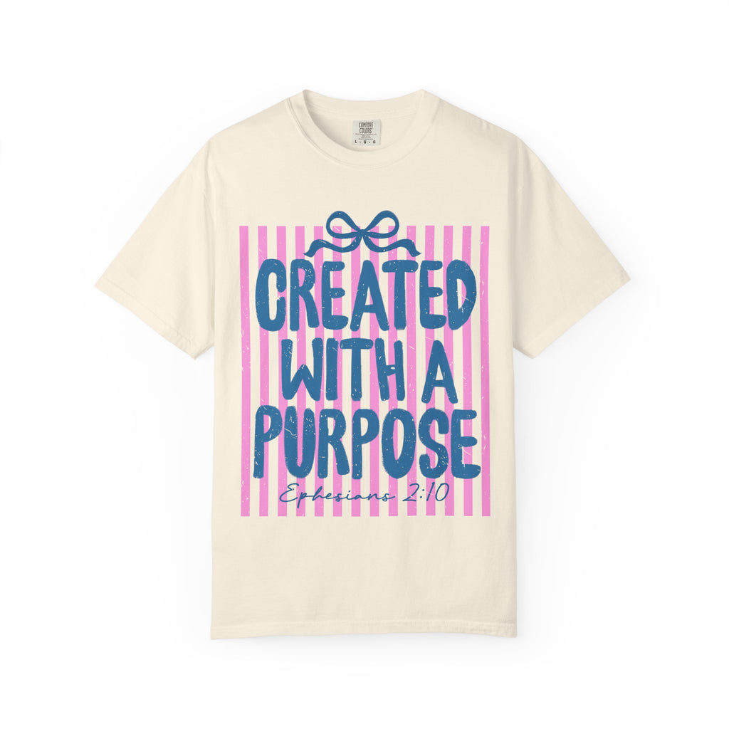 Created With a Purpose T-Shirt — Inspirational Graphic Tee