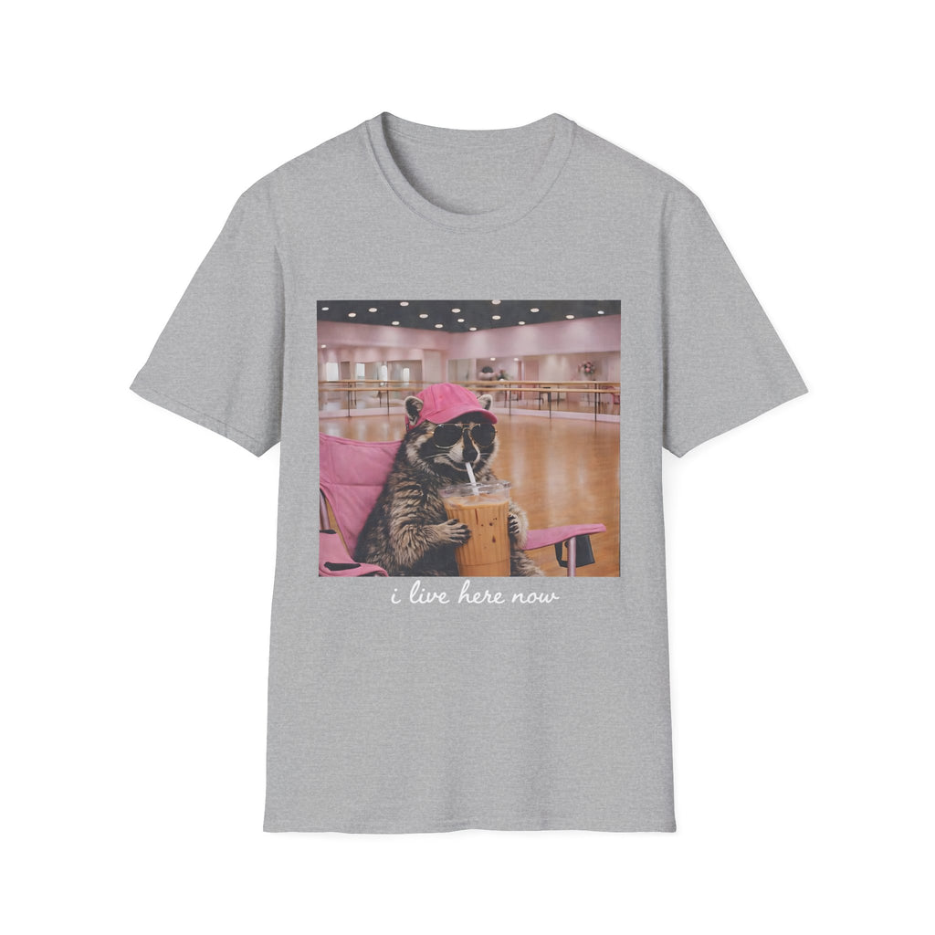 T-Shirt — Cute Dance Mom Graphic Tee ("I Live Here Now")