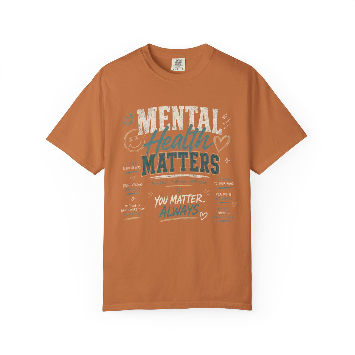 Mental Health Matters Always T-Shirt