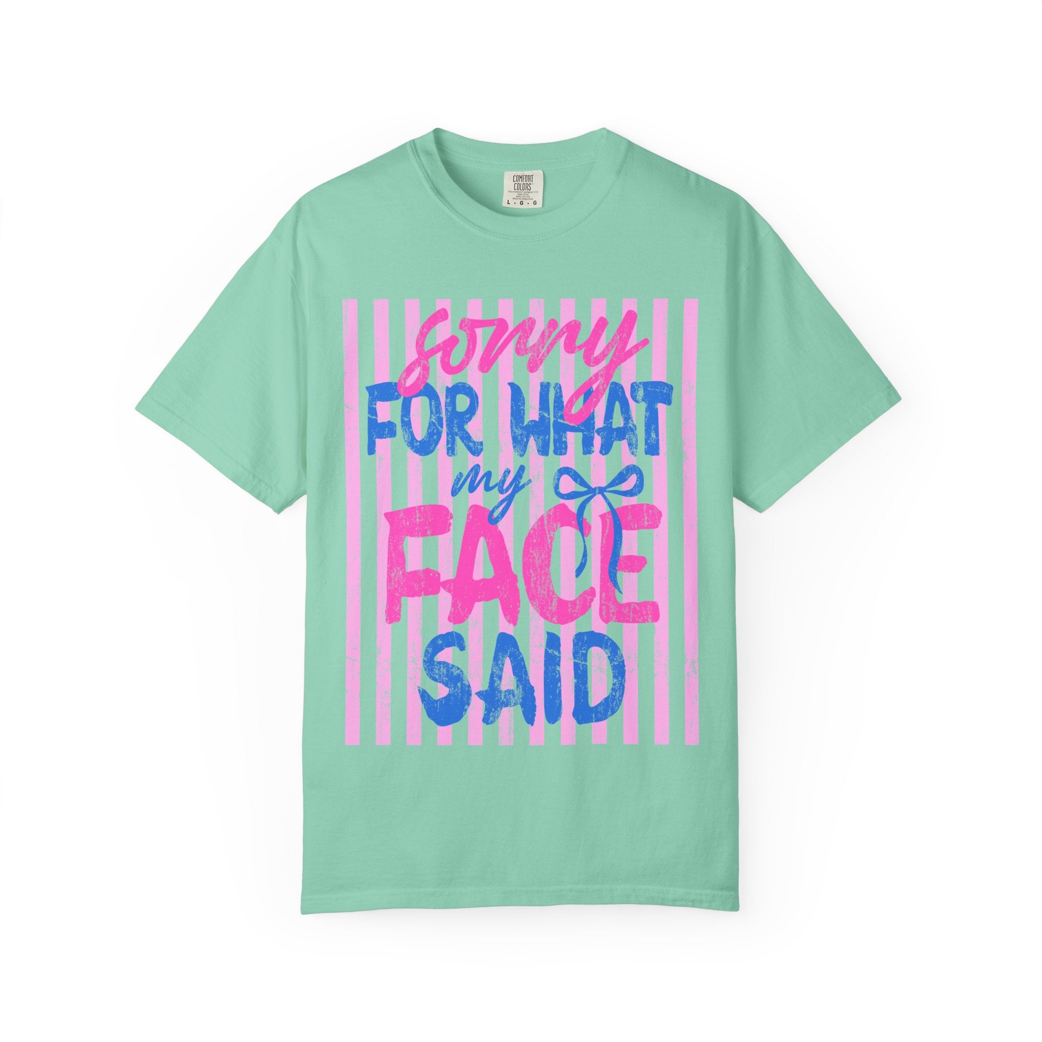T-Shirt — "Sorry For What My Face Said" Graphic Tee (Pink & Blue Stripes)