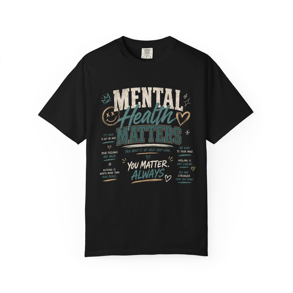 Mental Health Matters Always T-Shirt