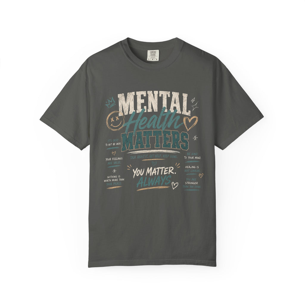 Mental Health Matters Always T-Shirt