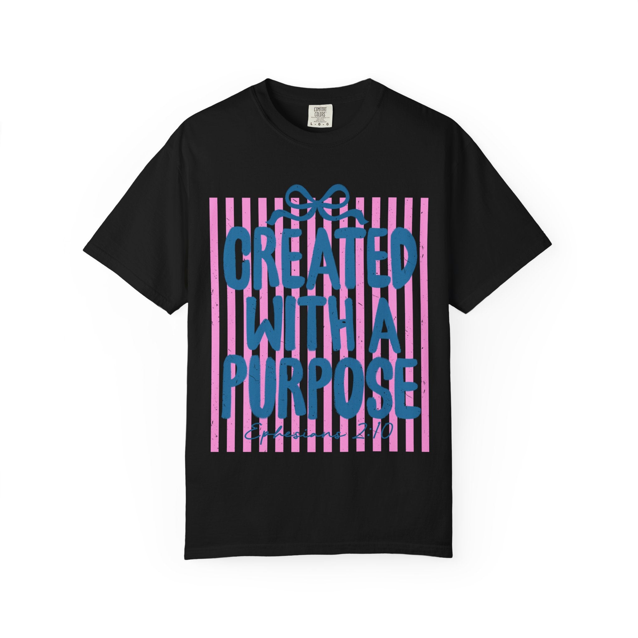 Created With a Purpose T-Shirt — Inspirational Graphic Tee