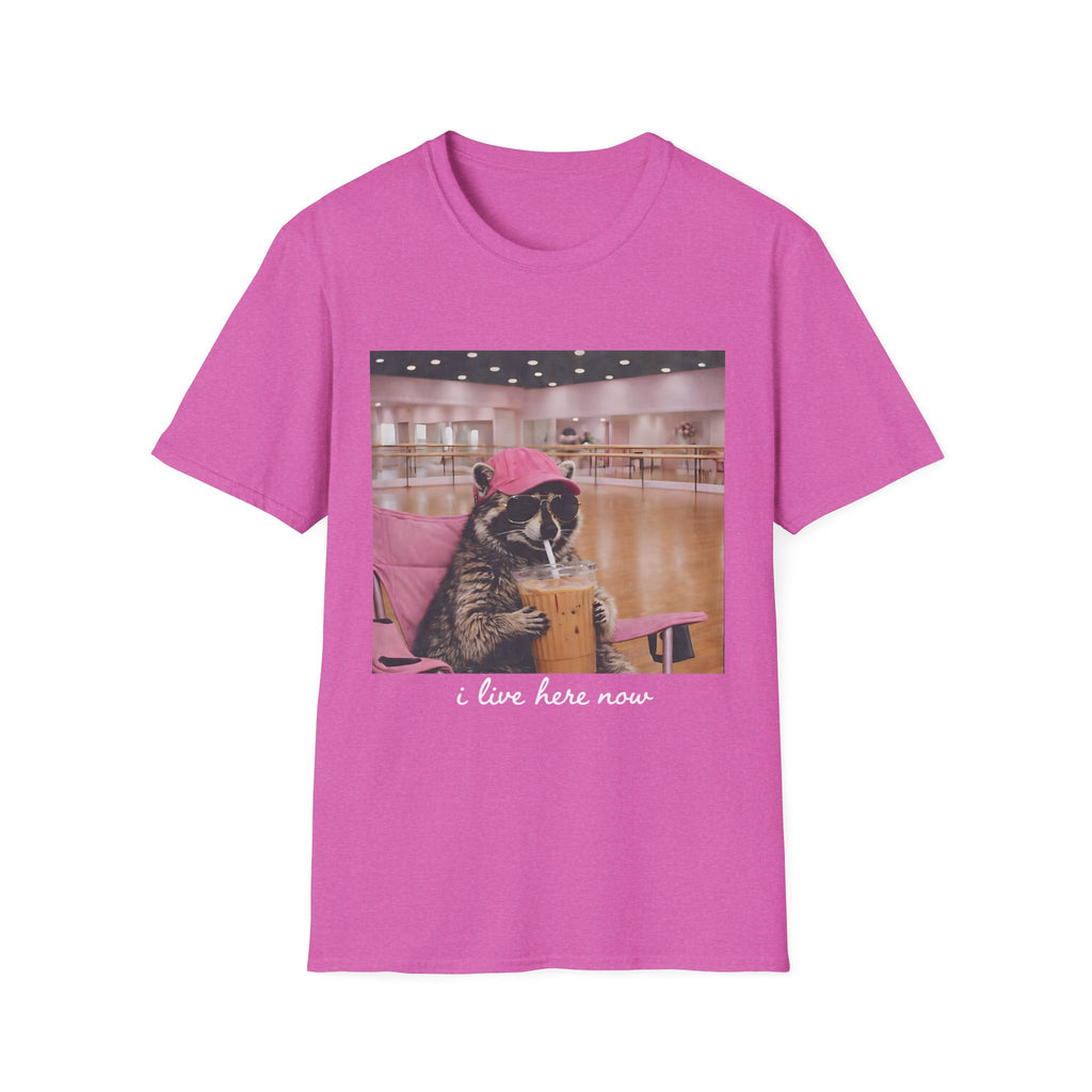 T-Shirt — Cute Dance Mom Graphic Tee ("I Live Here Now")