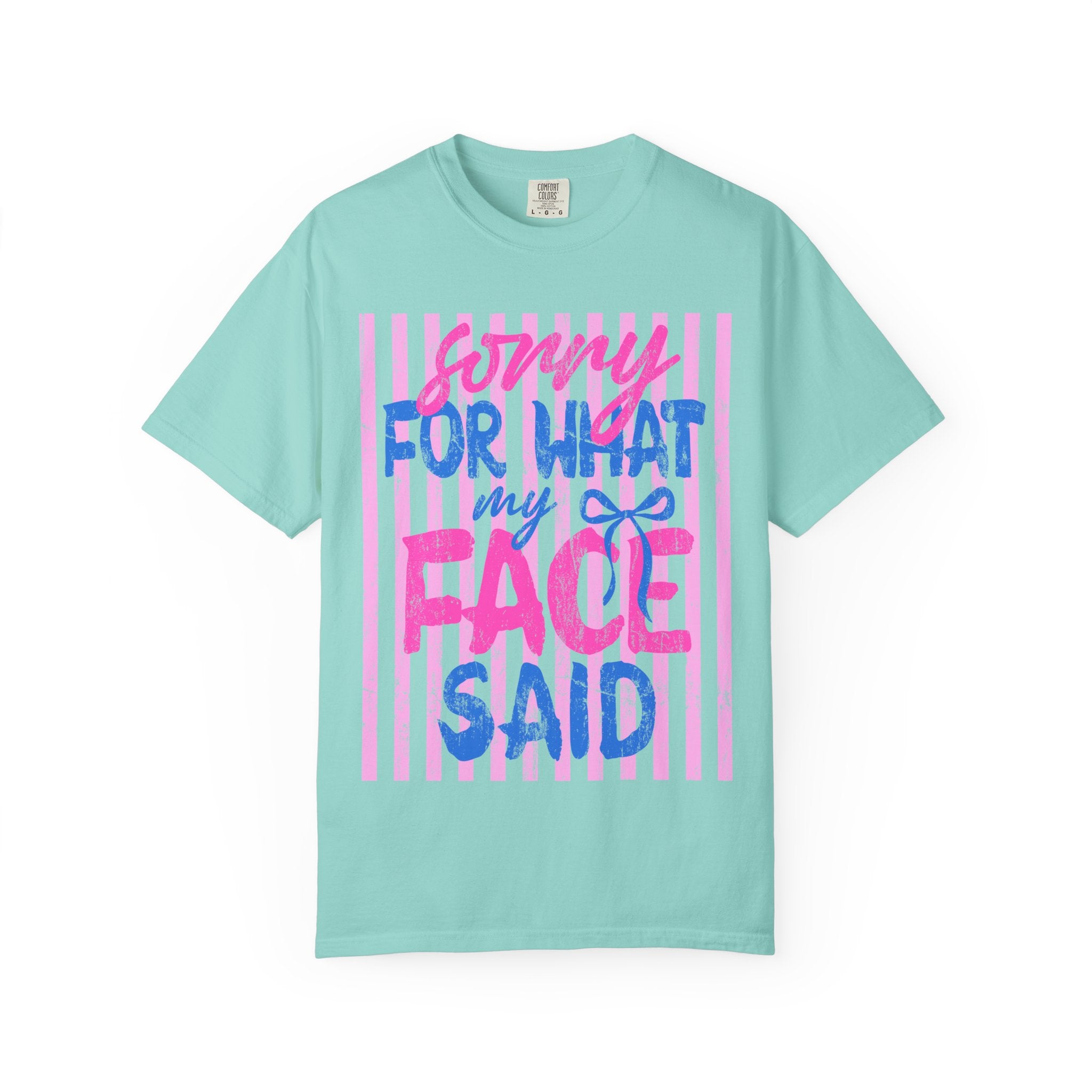 T-Shirt — "Sorry For What My Face Said" Graphic Tee (Pink & Blue Stripes)
