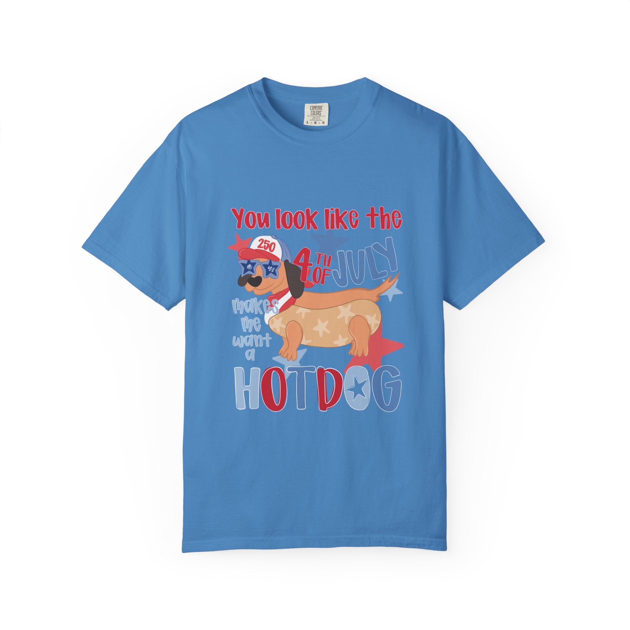 4th of July Hot Dog T-Shirt — "You Look Like the 4th of July Hotdog" Patriotic BBQ Tee