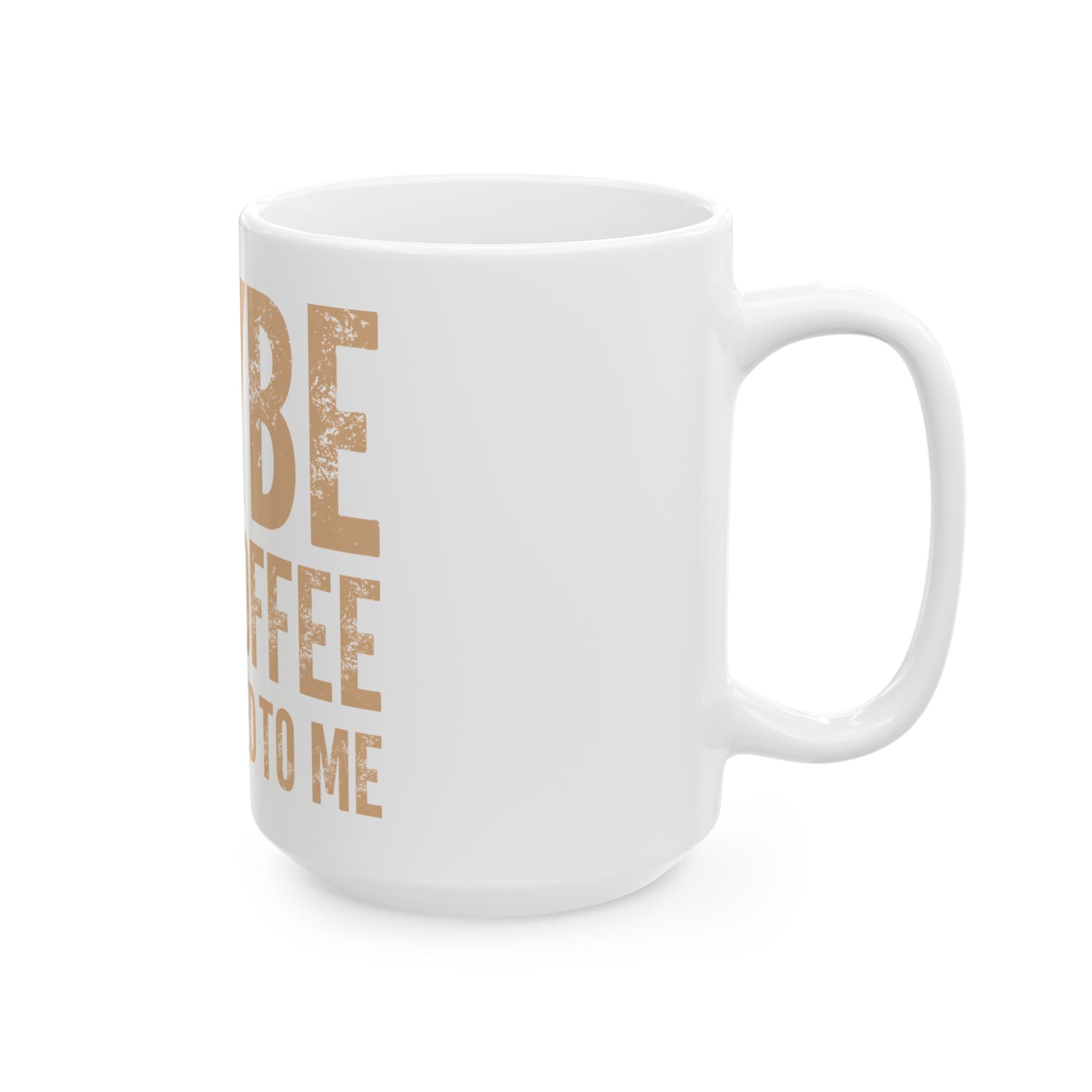 Ceramic Mug — "Maybe Iced Coffee Is Addicted to Me" Funny Coffee Lover Gift (11oz & 15oz)