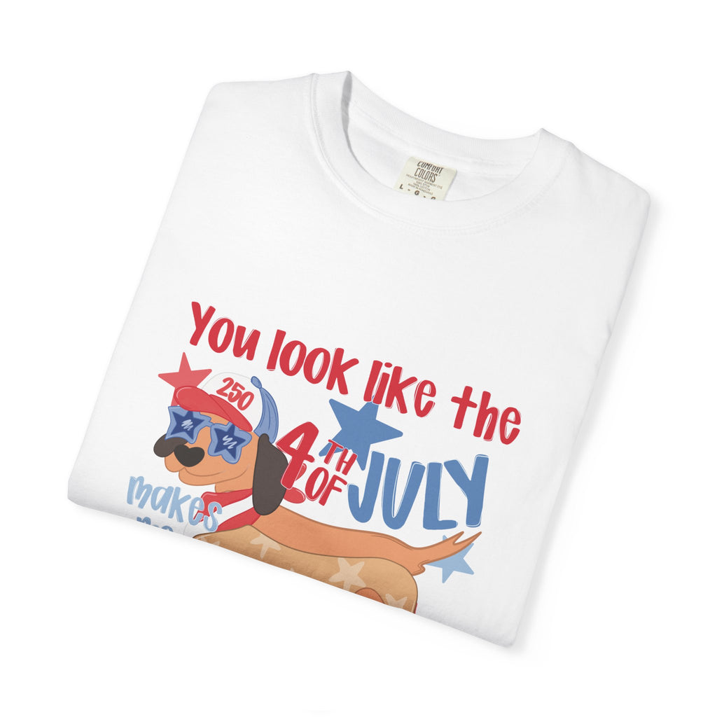 4th of July Hot Dog T-Shirt — "You Look Like the 4th of July Hotdog" Patriotic BBQ Tee