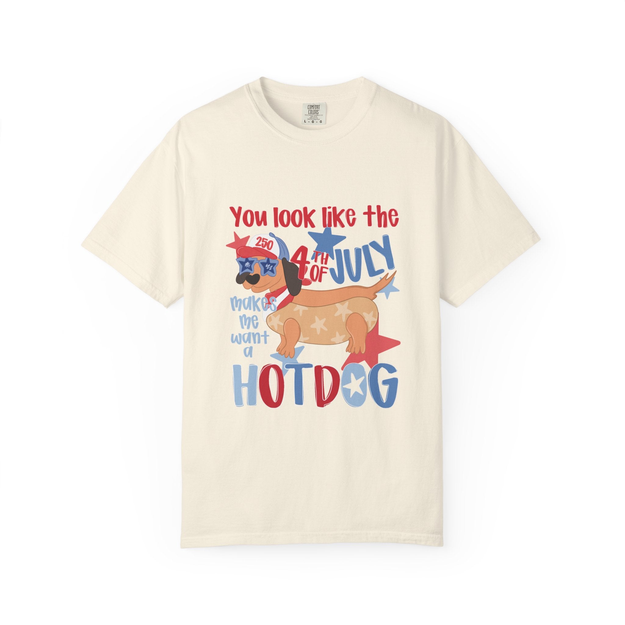 4th of July Hot Dog T-Shirt — "You Look Like the 4th of July Hotdog" Patriotic BBQ Tee