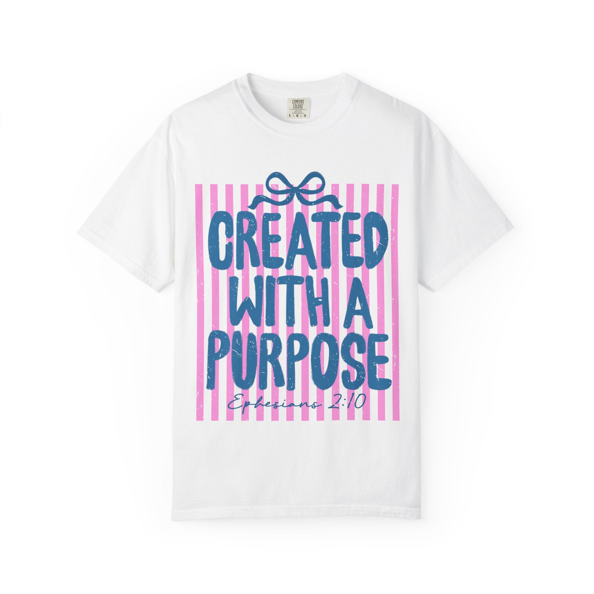 Created With a Purpose T-Shirt — Inspirational Graphic Tee