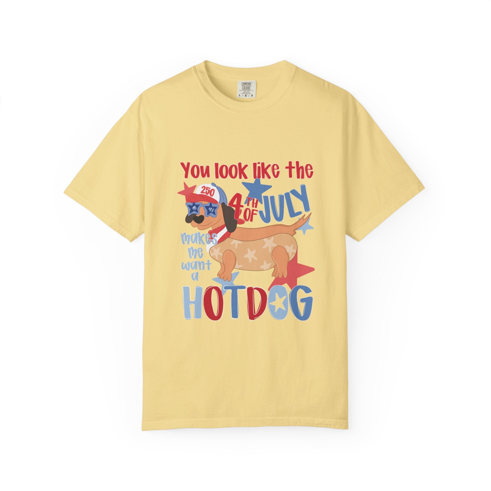 4th of July Hot Dog T-Shirt — "You Look Like the 4th of July Hotdog" Patriotic BBQ Tee