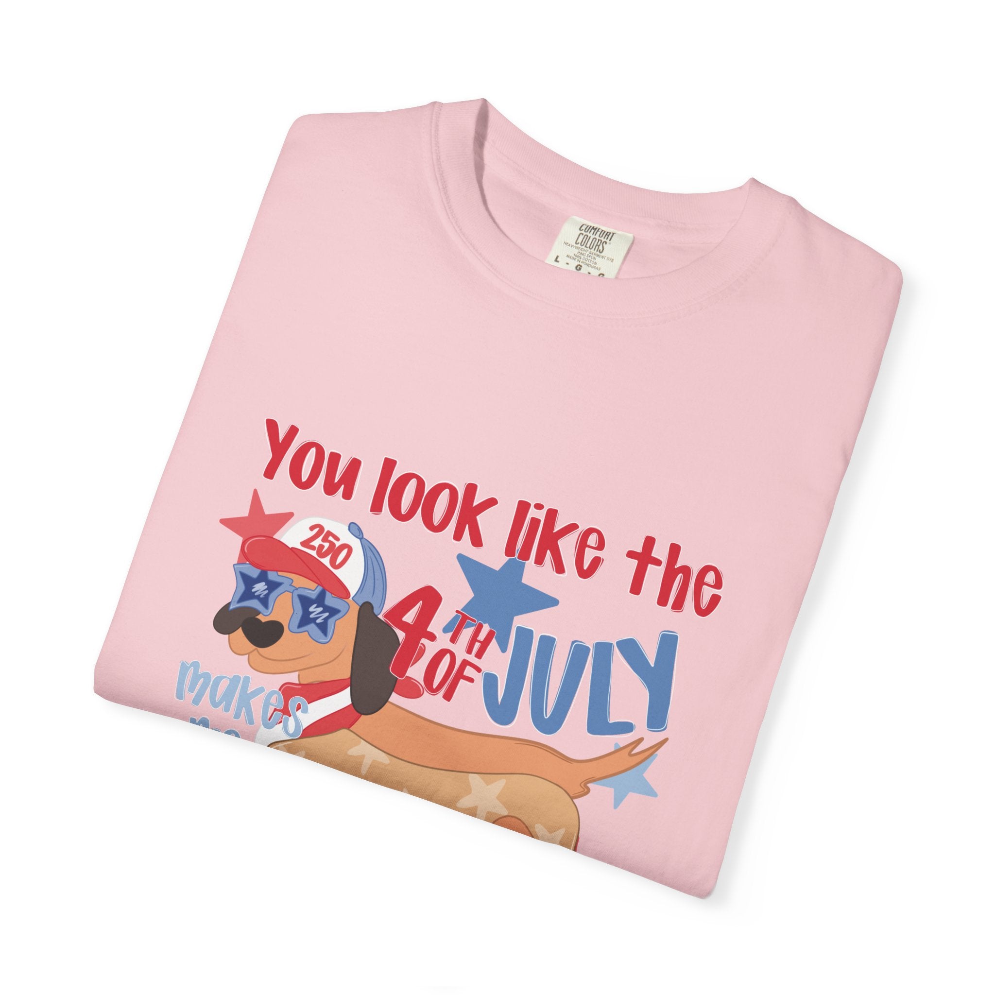 4th of July Hot Dog T-Shirt — "You Look Like the 4th of July Hotdog" Patriotic BBQ Tee