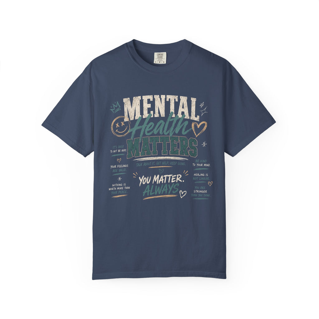 Mental Health Matters Always T-Shirt