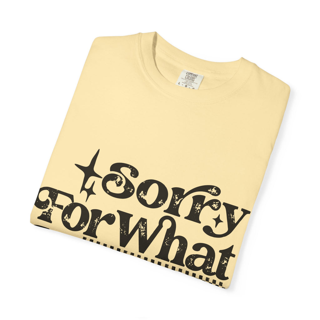 Sorry For What My Face Said T-Shirt