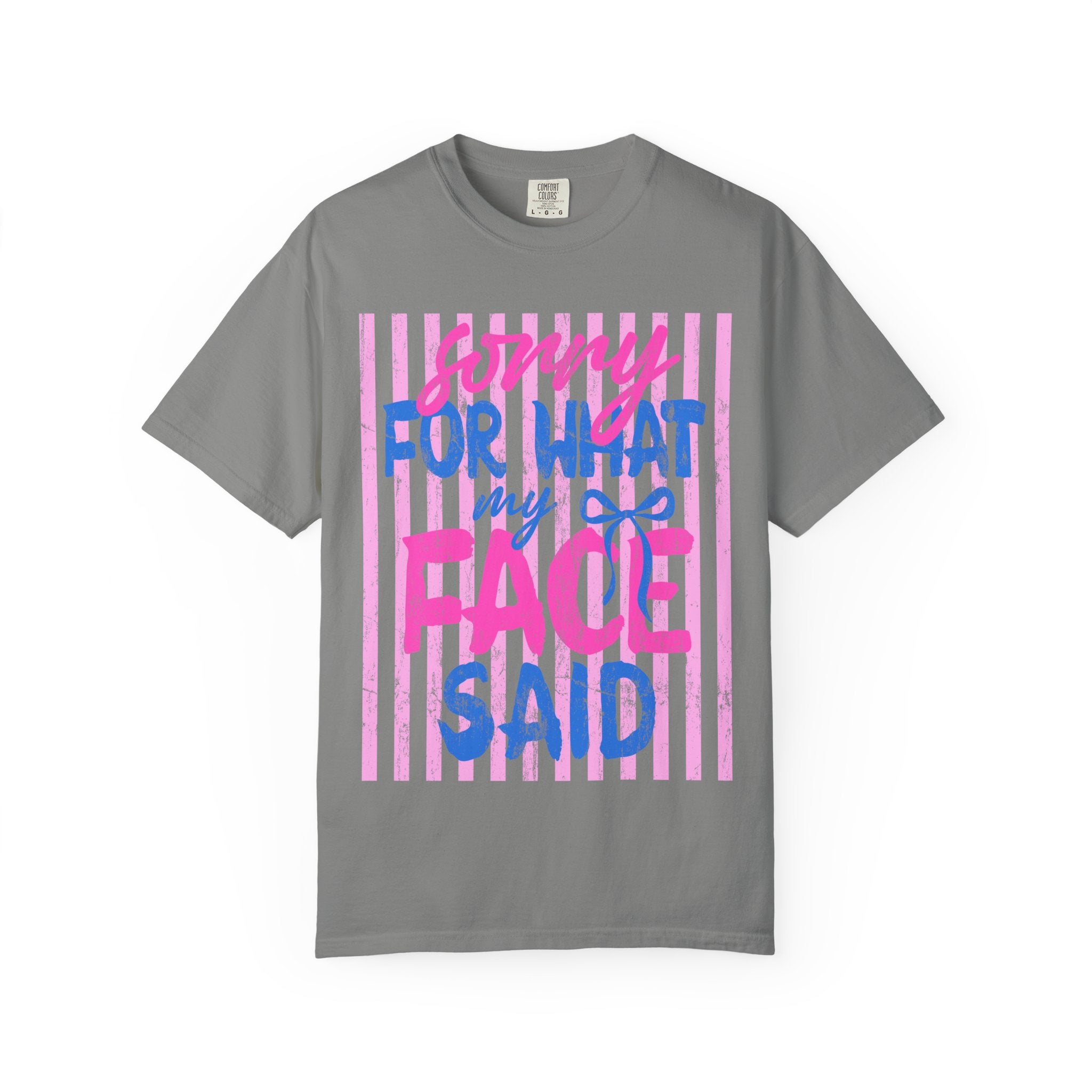 T-Shirt — "Sorry For What My Face Said" Graphic Tee (Pink & Blue Stripes)