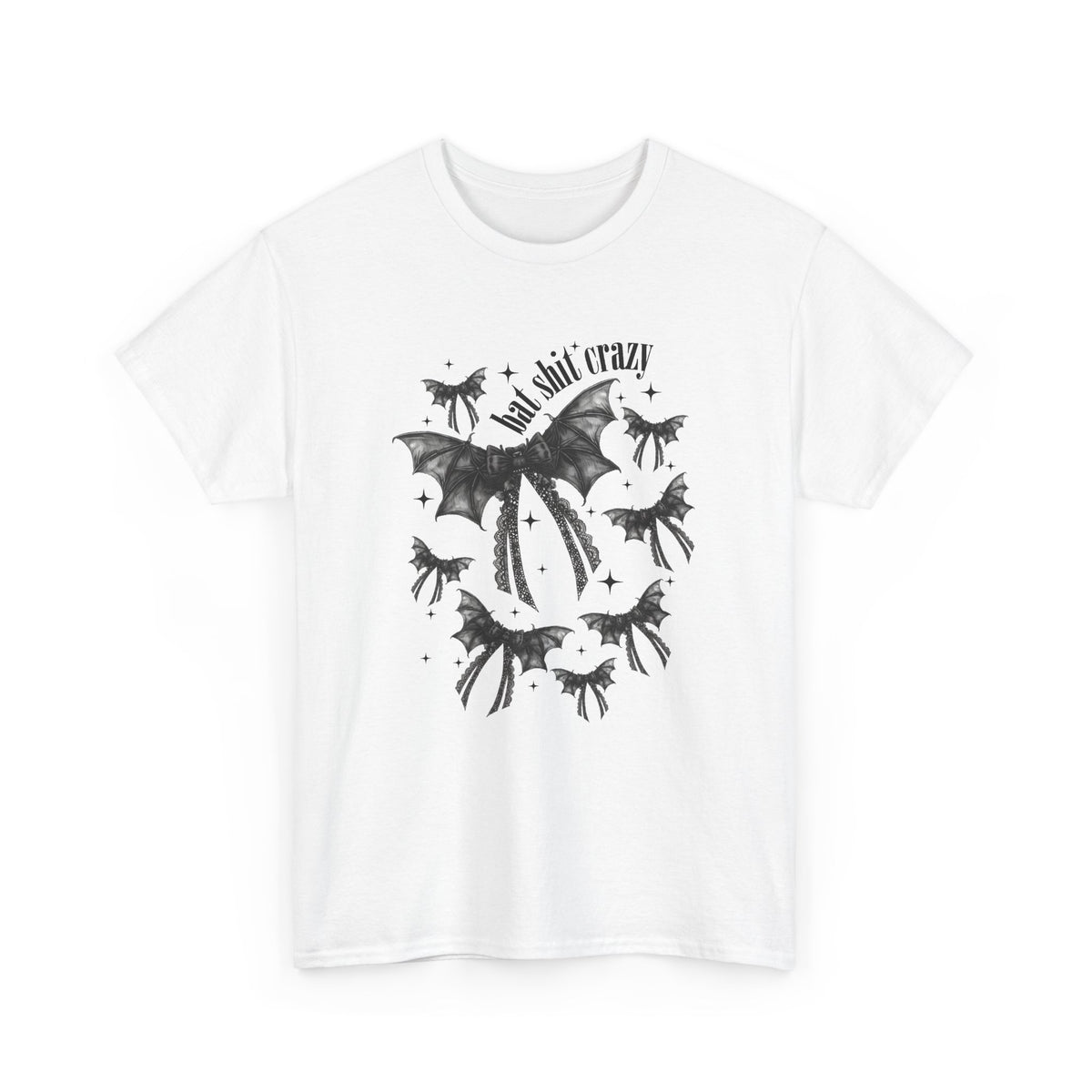 Bat S*it Crazy Tshirt