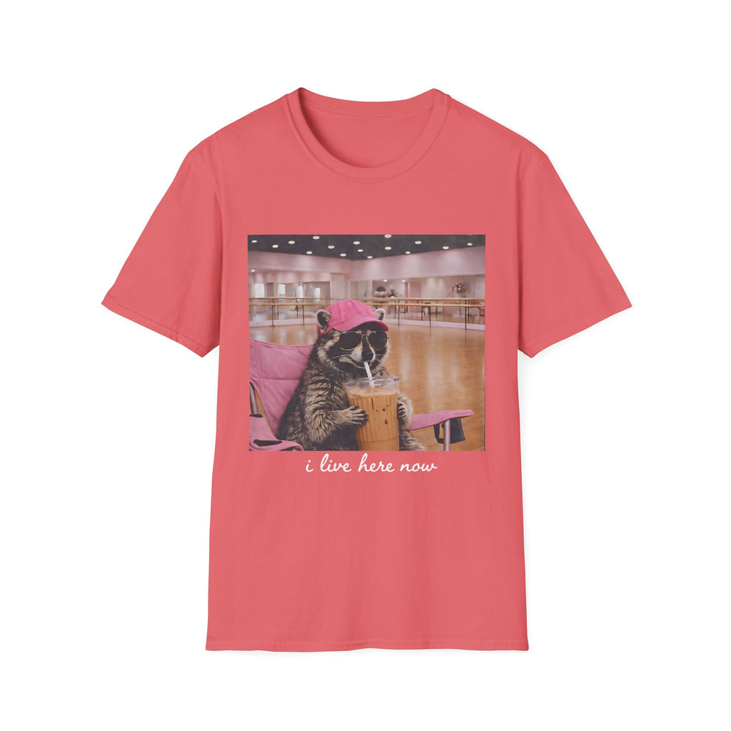 T-Shirt — Cute Dance Mom Graphic Tee ("I Live Here Now")