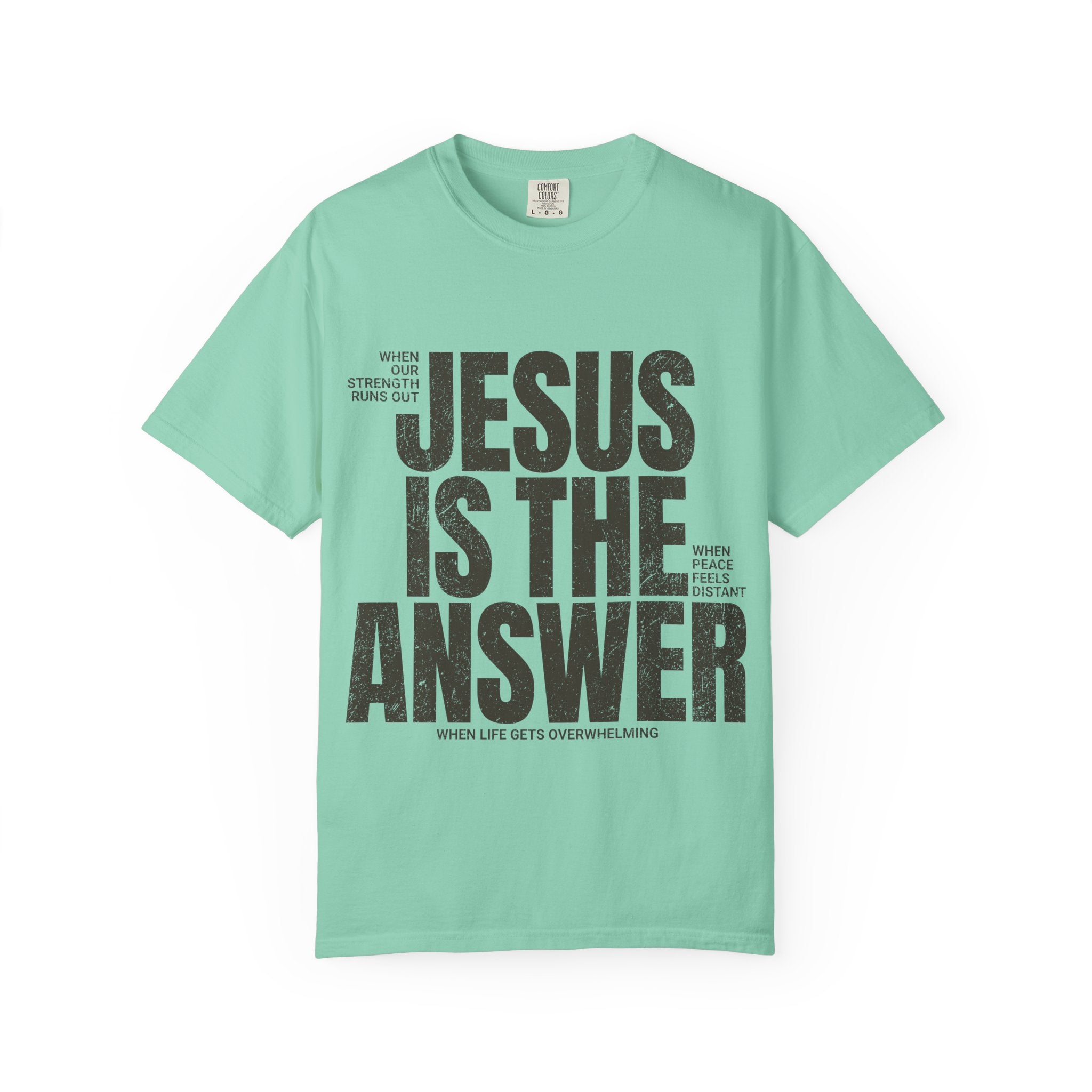 Jesus Is The Answer T-Shirt — Christian Faith Graphic Tee