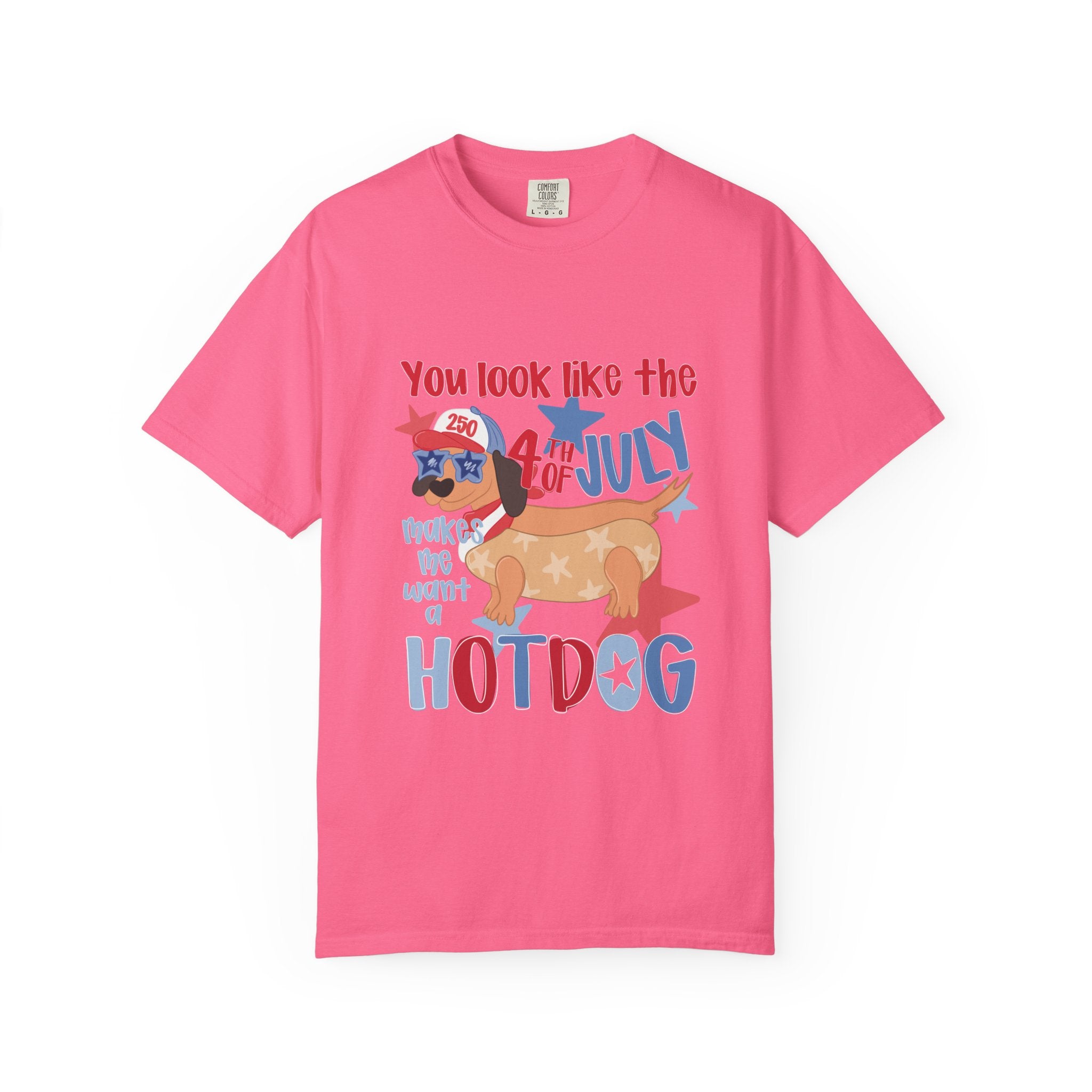 4th of July Hot Dog T-Shirt — "You Look Like the 4th of July Hotdog" Patriotic BBQ Tee