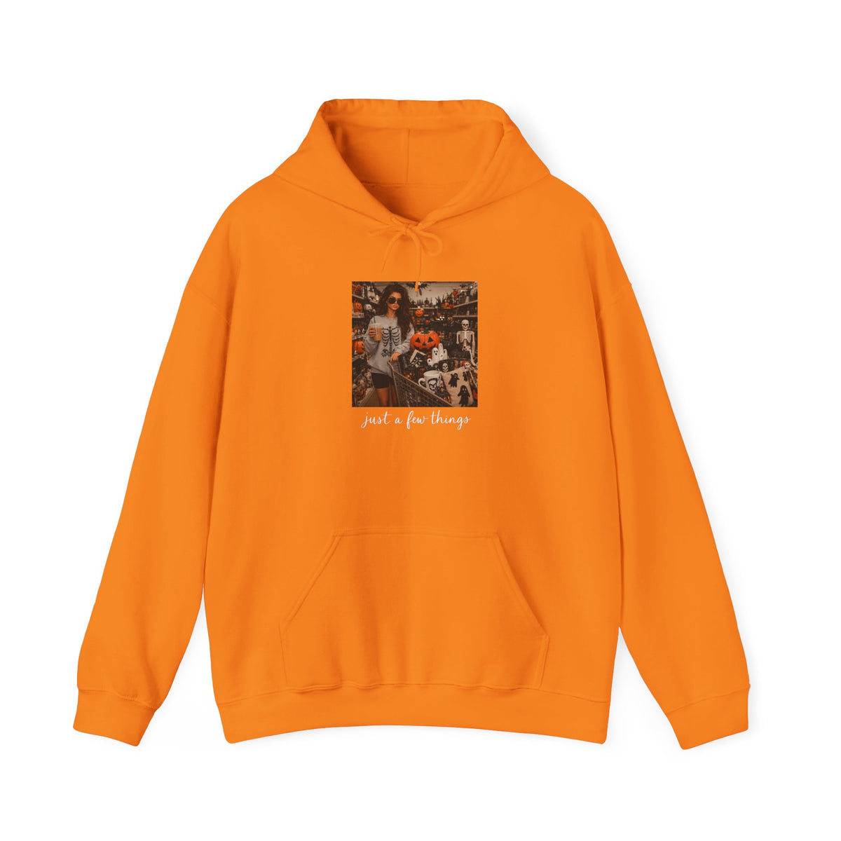 Just A Few Things Hooded Sweatshirt