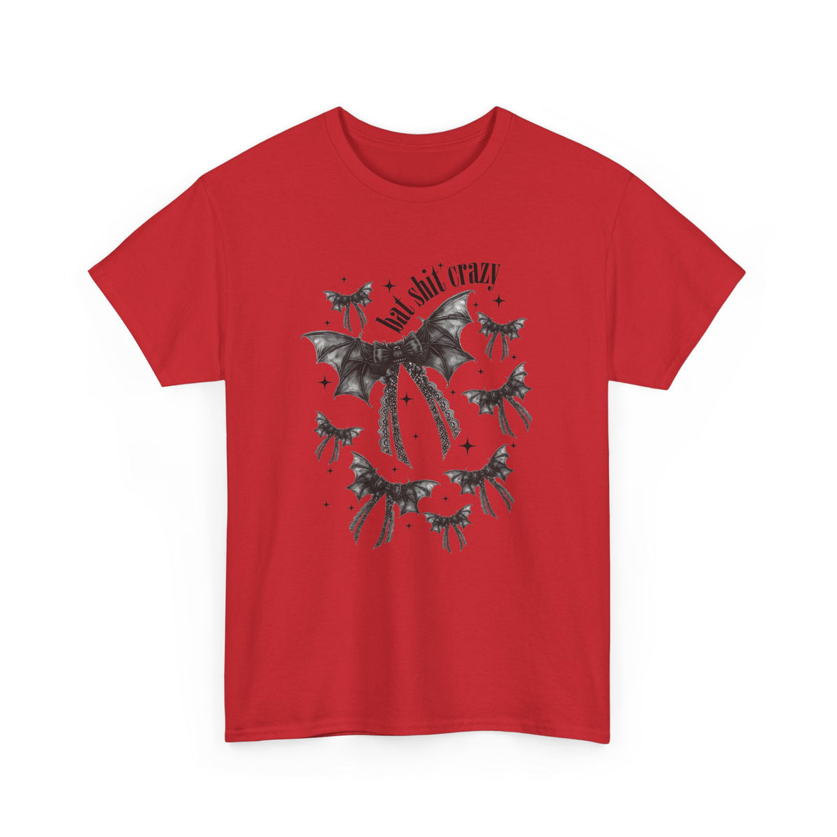 Bat S*it Crazy Tshirt