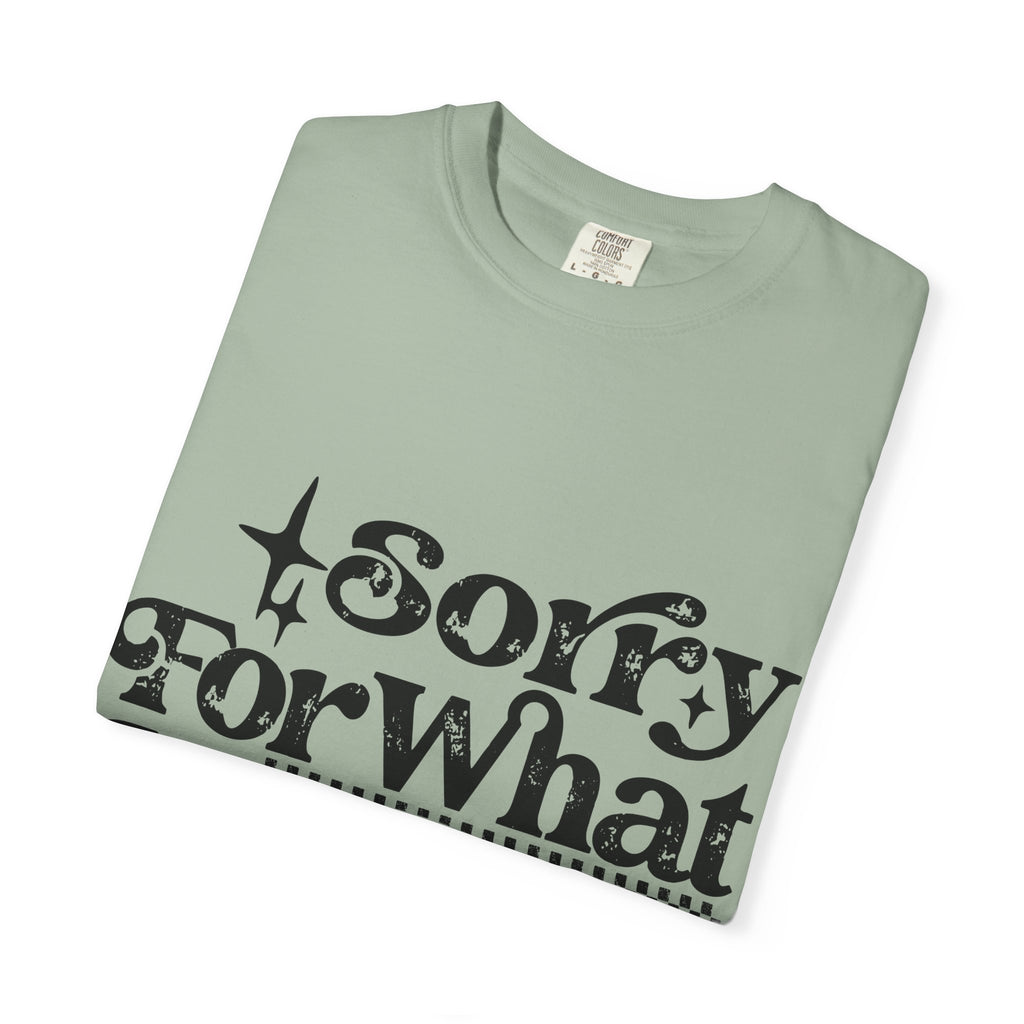 Sorry For What My Face Said T-Shirt