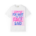 T-Shirt — "Sorry For What My Face Said" Graphic Tee (Pink & Blue Stripes)