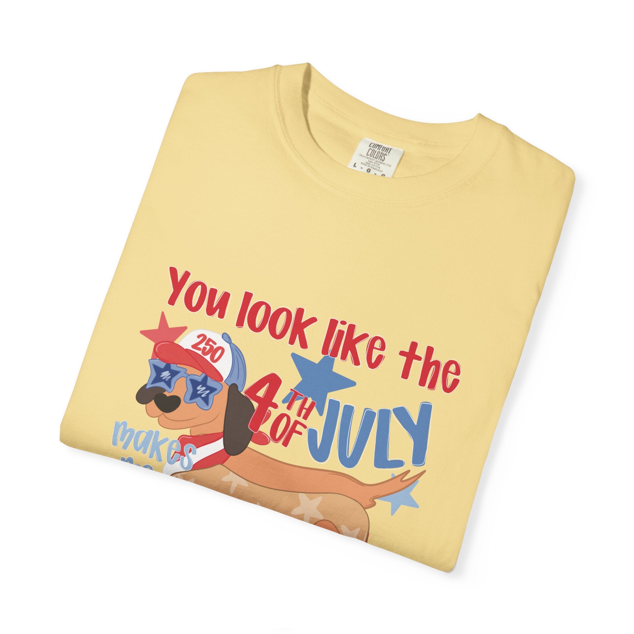 4th of July Hot Dog T-Shirt — "You Look Like the 4th of July Hotdog" Patriotic BBQ Tee